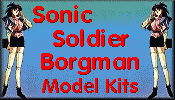 Click for Sonic Soldier Borgman Model Kits