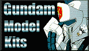 Click for Gundam Model Kits